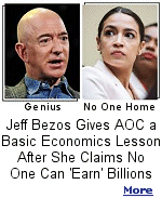 Jeff Bezos says, ''if Amazon ran like a government agency, your order would arrive in six months, the delivery charge would be a hundred bucks, and when you opened the package, it would be the wrong item.'' AOC has no idea how the real world works and she wants to be president.